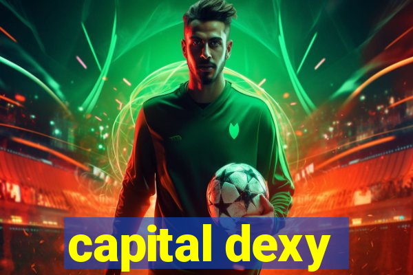 capital dexy